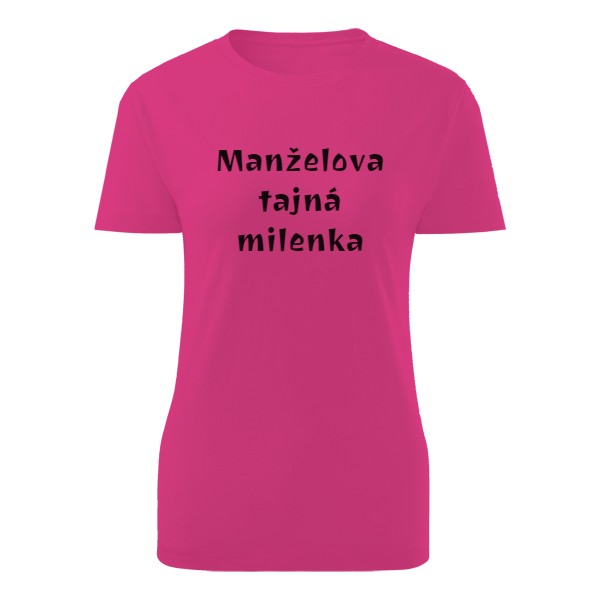 Tričko s potiskem Manželova tajná milenka