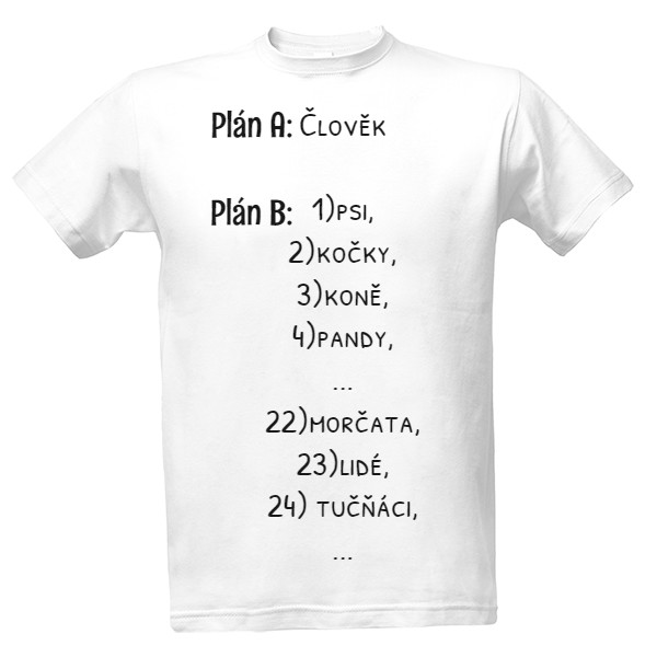 Tričko s potiskem Nejlepší přátelé Člověka